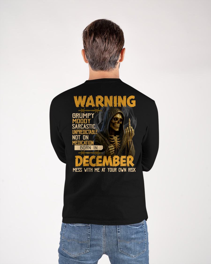 DECEMBER - WARNING GRUMPY MOODY - BIRTHDAY T-SHIRT FOR MEN - NGHL12 (SKU26T-01-07-12)
