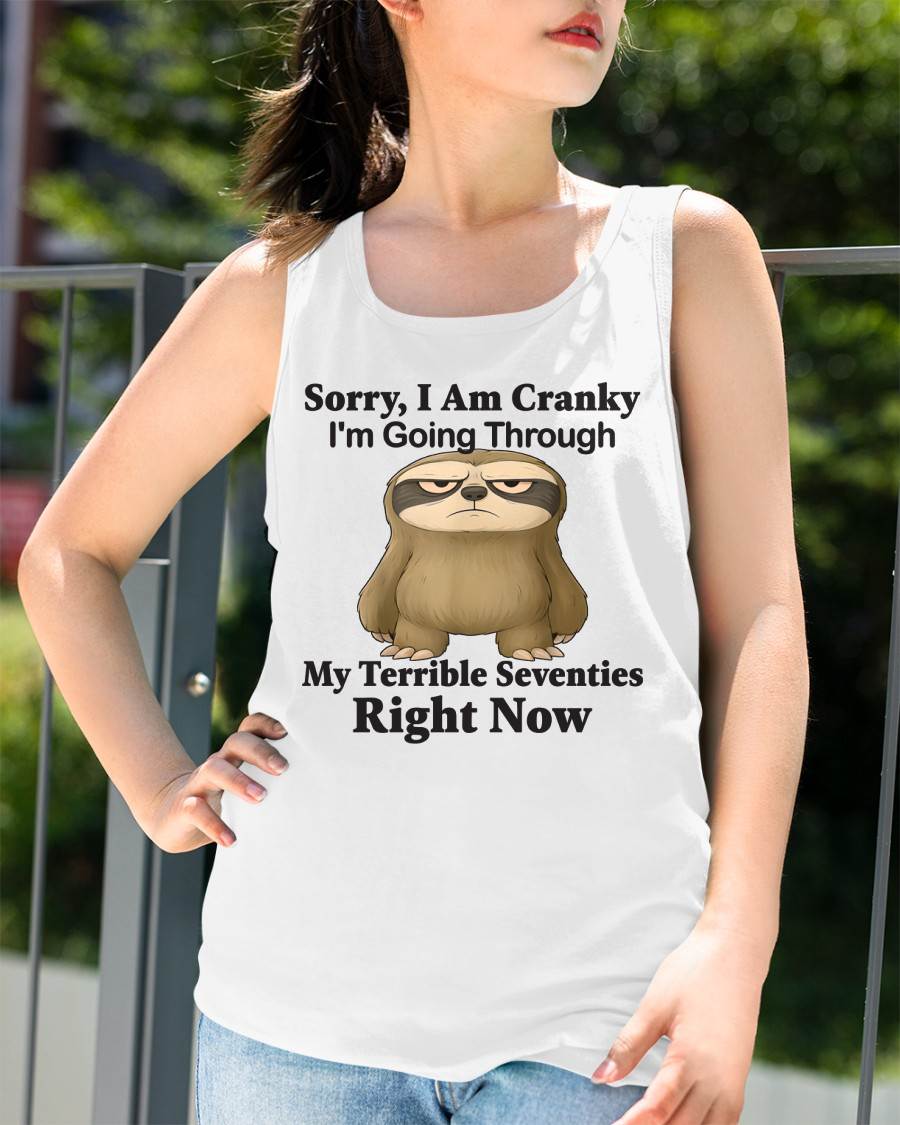 SORRY I AM CRANKY - BIRTHDAY SHIRT FOR WOMEN - NGHL00 (SKU12-226)