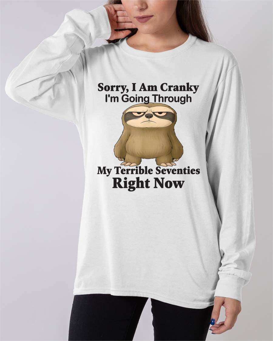 SORRY I AM CRANKY - BIRTHDAY SHIRT FOR WOMEN - NGHL00 (SKU12-226)