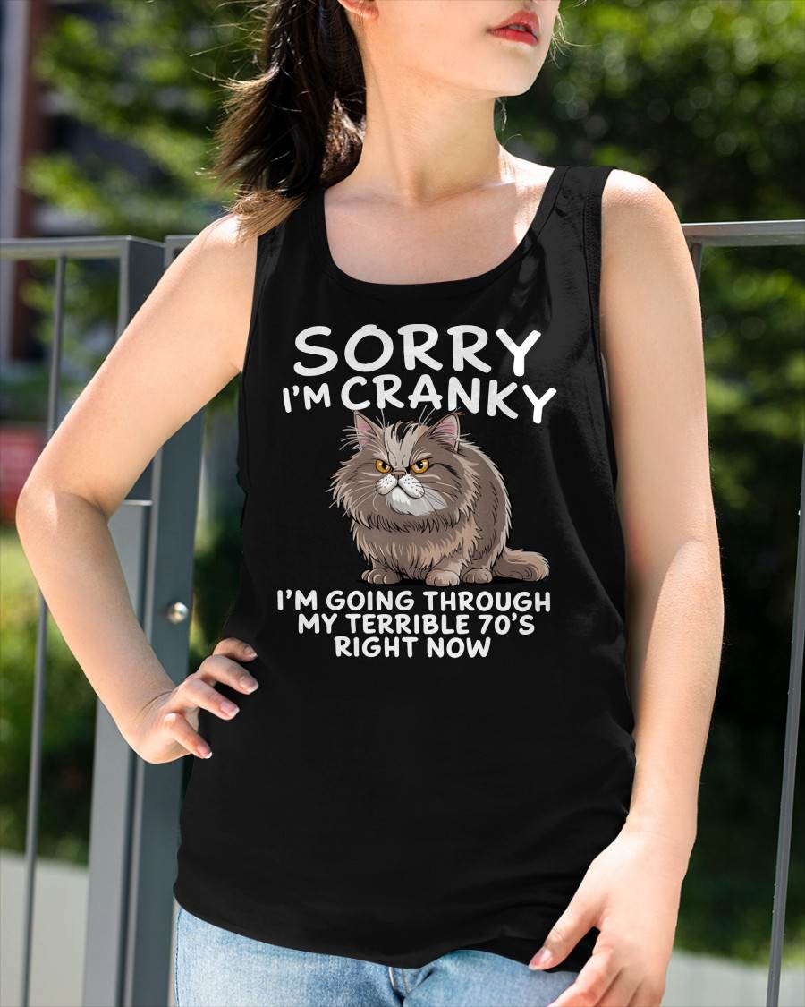 SORRY I AM CRANKY - BIRTHDAY SHIRT FOR WOMEN - NGHL00 (SKU12-248)