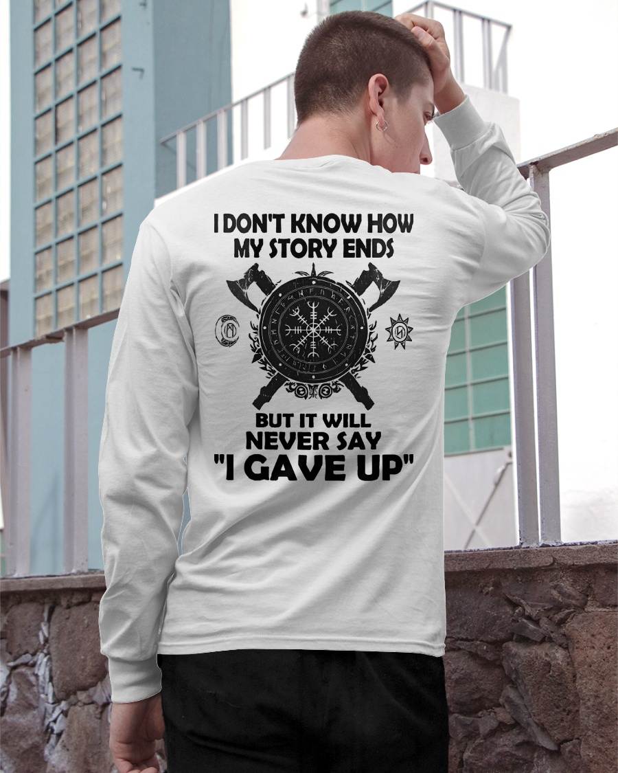 I NEVER SAY "I GAVE UP" - UNISEX T-SHIRT - NGHL00