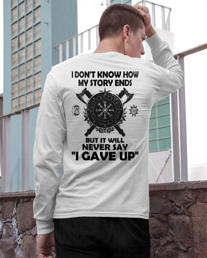 I NEVER SAY "I GAVE UP" - UNISEX T-SHIRT - NGHL00