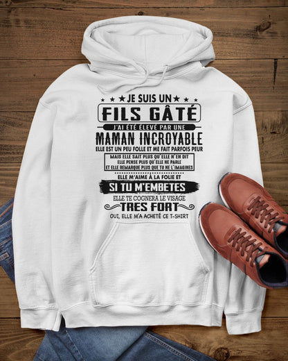 JE SUIS UN FILS GÂTÉ – CADEAU DE MAMAN INCROYABLE - frNGHL00