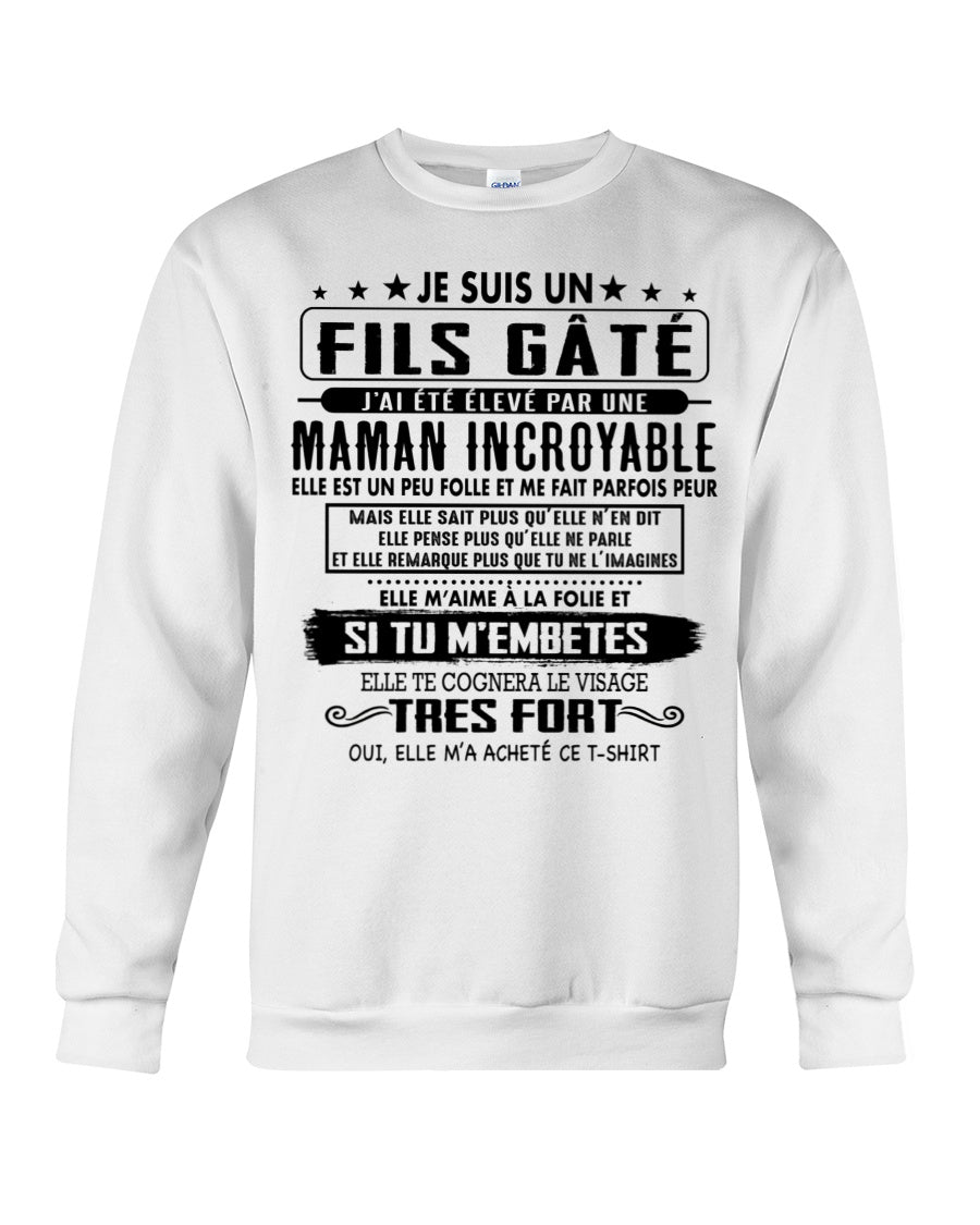 JE SUIS UN FILS GÂTÉ – CADEAU DE MAMAN INCROYABLE - frNGHL00