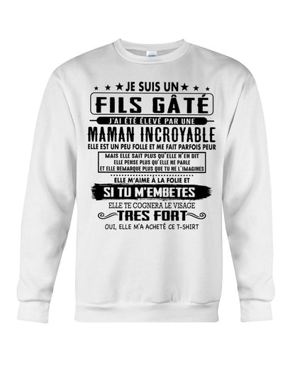 JE SUIS UN FILS GÂTÉ – CADEAU DE MAMAN INCROYABLE - frNGHL00
