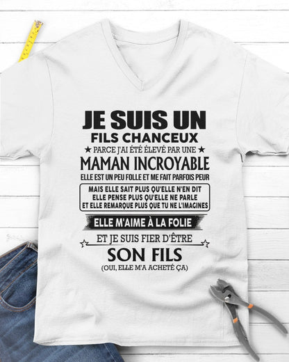 T-SHIRT JE SUIS UN FILS CHANCEUX – CADEAU TOUCHANT DE MAMAN INCROYABLE - frNGHL00