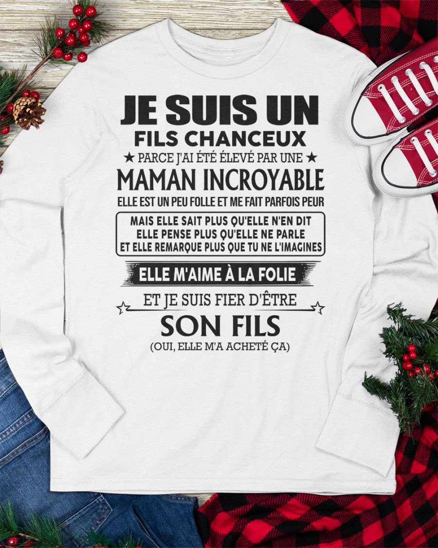 T-SHIRT JE SUIS UN FILS CHANCEUX – CADEAU TOUCHANT DE MAMAN INCROYABLE - frNGHL00