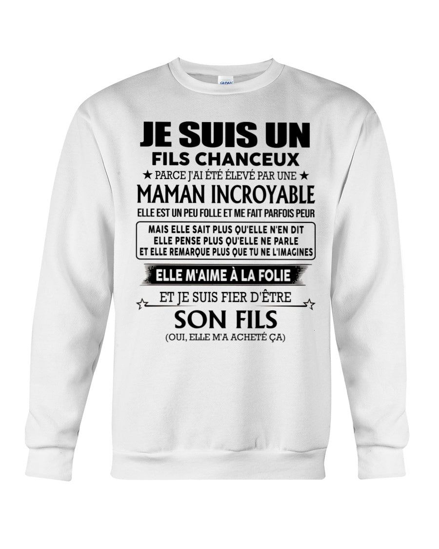 T-SHIRT JE SUIS UN FILS CHANCEUX – CADEAU TOUCHANT DE MAMAN INCROYABLE - frNGHL00