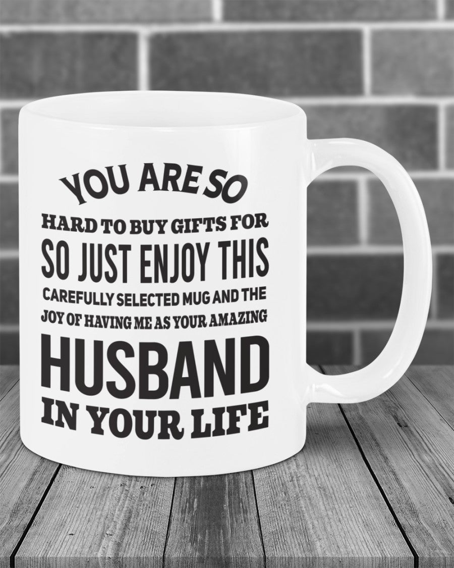FUNNY MUG FOR YOUR WIFE - PERFECT GIFT FOR VALENTINE'S DAY - GIFT FROM HUSBAND NGHL00 (SKU12-327)