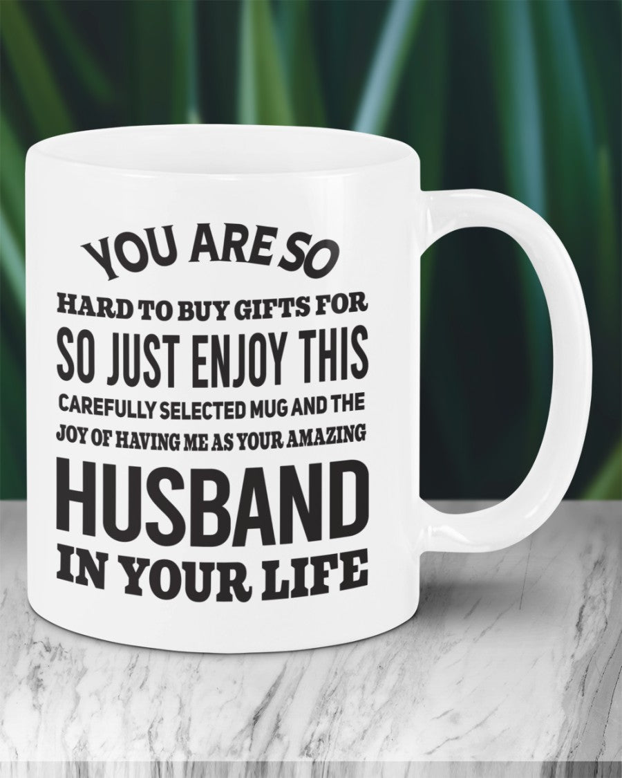 FUNNY MUG FOR YOUR WIFE - PERFECT GIFT FOR VALENTINE'S DAY - GIFT FROM HUSBAND NGHL00 (SKU12-327)