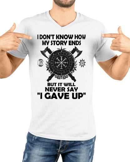 I NEVER SAY "I GAVE UP" - UNISEX T-SHIRT - NGHL00 (SKU12-144)