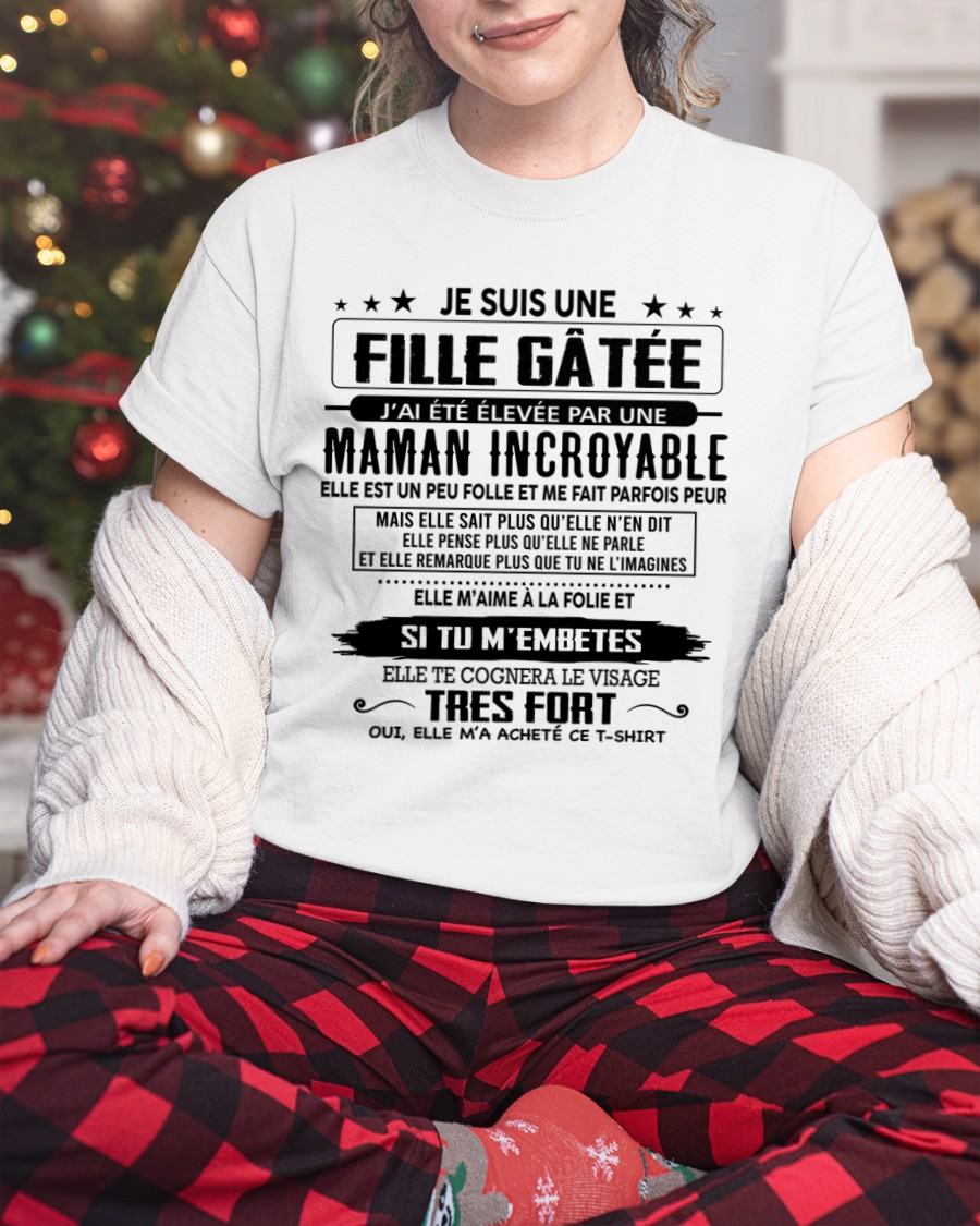 T-SHIRT JE SUIS UNE FILLE CHANCEUSE – CADEAU TOUCHANT DE MAMAN INCROYABLE - frNGHL00 (SKU26T-0190-00)