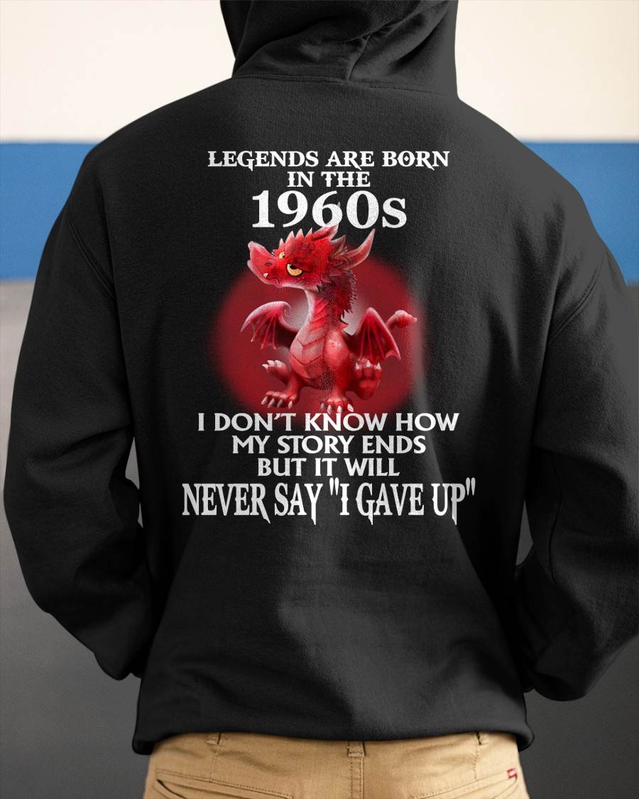 1960s - NEVER SAY GIVE UP - BIRTHDAY T-SHIRT FOR MEN - NGHL00 (SKU12-163-1960)