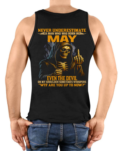 NEVER UNDERESTIMATE A MAN WHO WAS BORN IN MAY - NGHL05 male (SKU12-276-05)