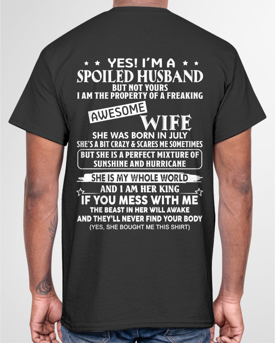 Yes! I'm A Spoiled Husband But Not Yours - Birthday Gift From July Wife / Woman - NGHL07 (SKU12-232-07)