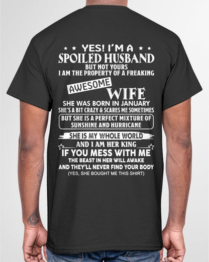 Yes! I'm A Spoiled Husband But Not Yours - Birthday Gift From January Wife / Woman - NGHL01 (SKU12-232-01)