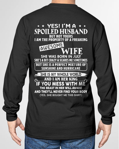 Yes! I'm A Spoiled Husband But Not Yours - Birthday Gift From July Wife / Woman - NGHL07 (SKU12-232-07)