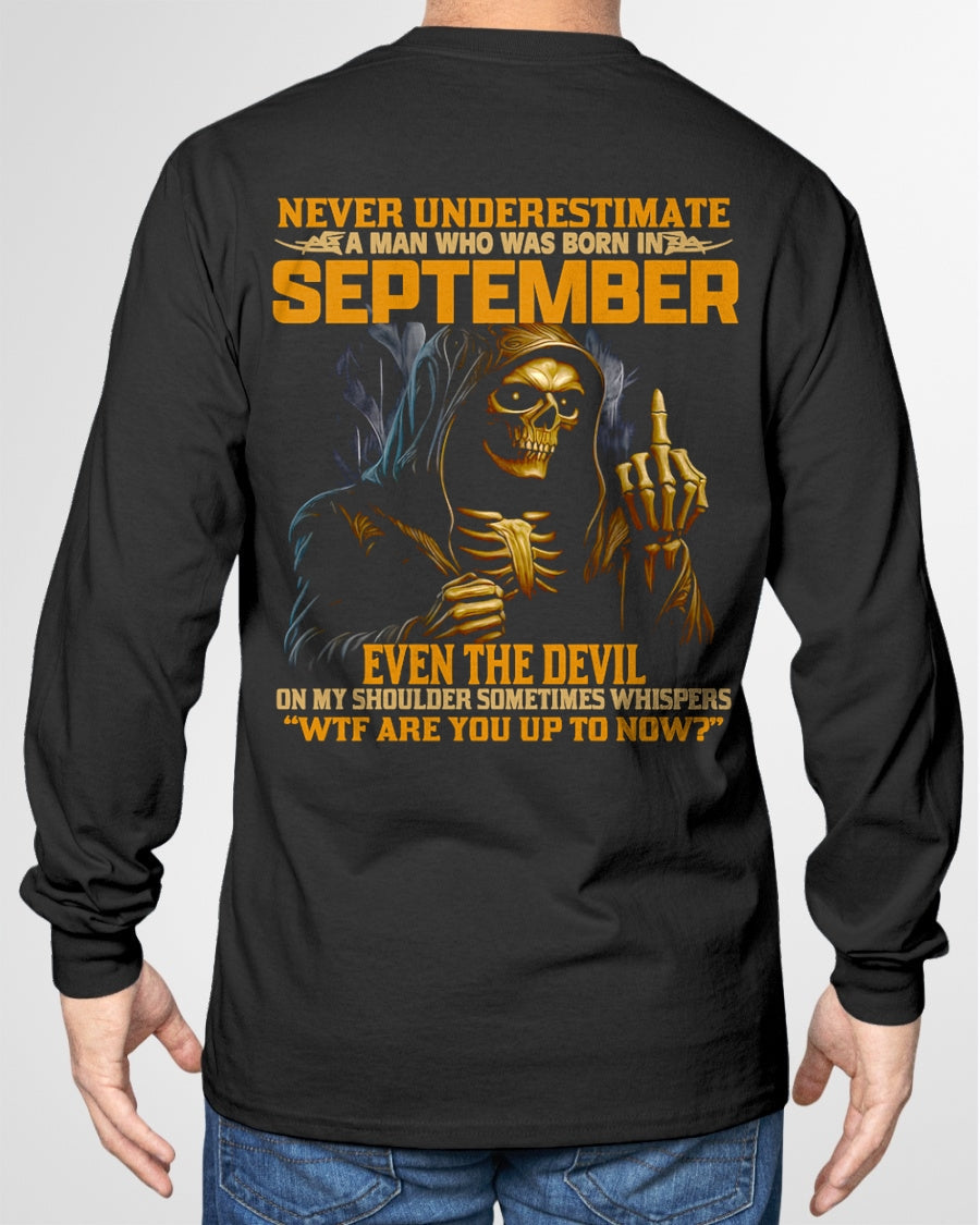 NEVER UNDERESTIMATE A MAN WHO WAS BORN IN SEPTEMBER - NGHL09 male (SKU12-276-09)