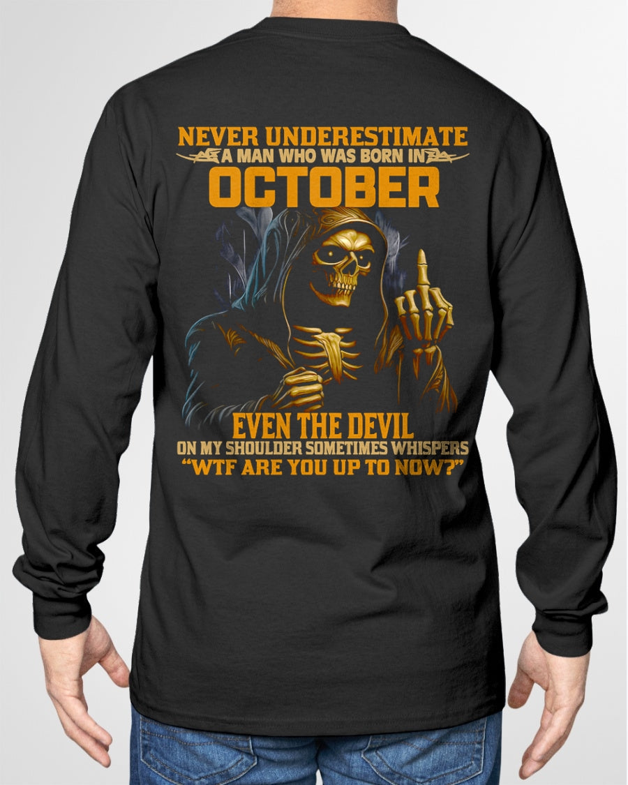 NEVER UNDERESTIMATE A MAN WHO WAS BORN IN OCTOBER - NGHL10 male (SKU12-276-10)