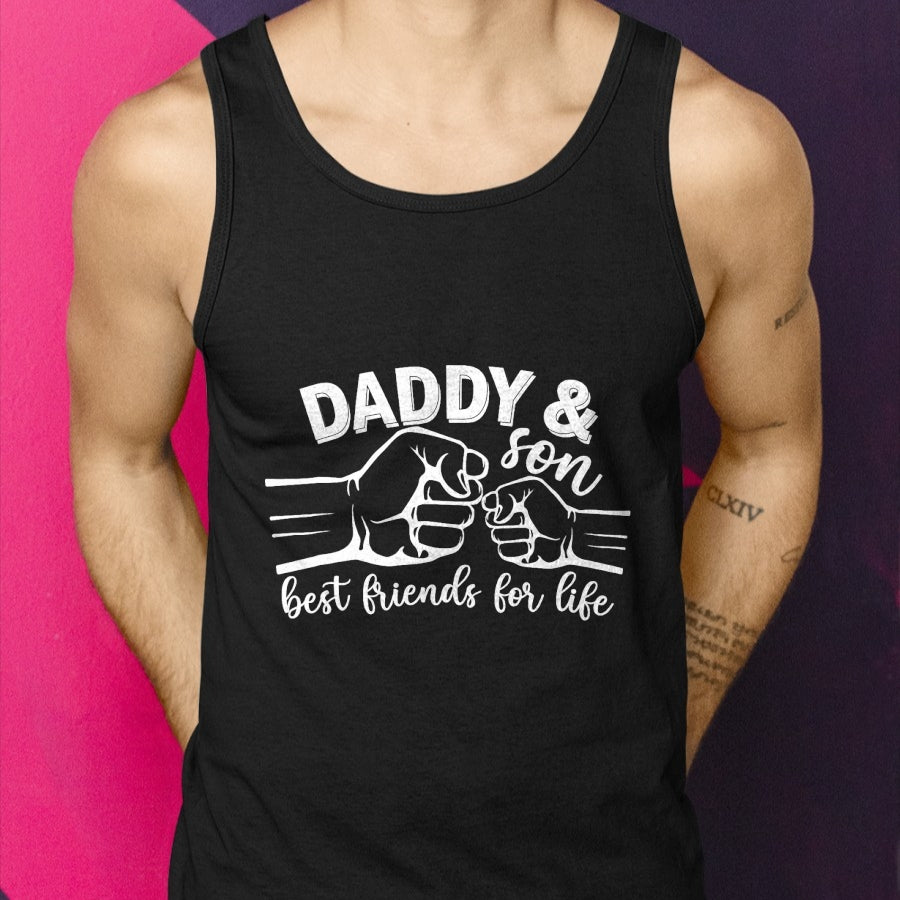 Daddy and Son Best Friends for Life Gifts Men Funny Fathers T-Shirt - Gift From Dad Unisex T-Shirt/Hoodie - NGHL00 (SKUT-2310EMAILDS-15)