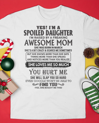 March - Spoiled Daughter - Perfect gift for daughter From Mom - NGHL03 (SKU-MD01-03)