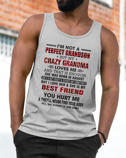I’m Not A Perfect Grandson T-Shirt – Birthday Gift From August Grandma / Woman - NGHL08 (SKU10-167-08)