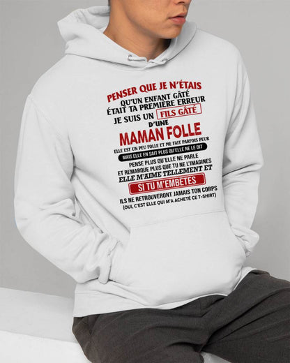 JE SUIS UN FILS GÂTÉ – CADEAU DE MAMAN - frNGHL00 (SKU12-186)