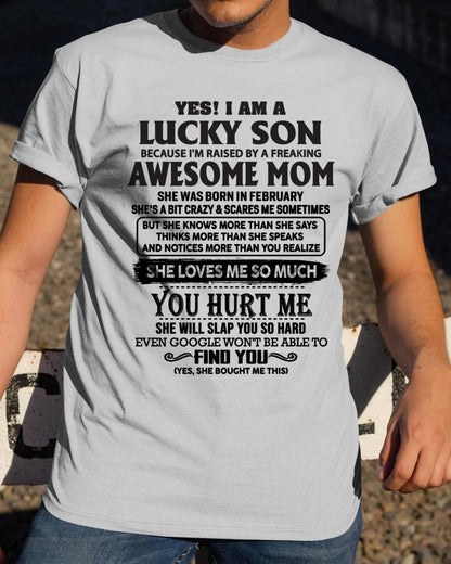 February - Yes! I'm A Lucky Son - Perfect Gift For Your Son From Mom - NGHL02(SKU-LKW-02)