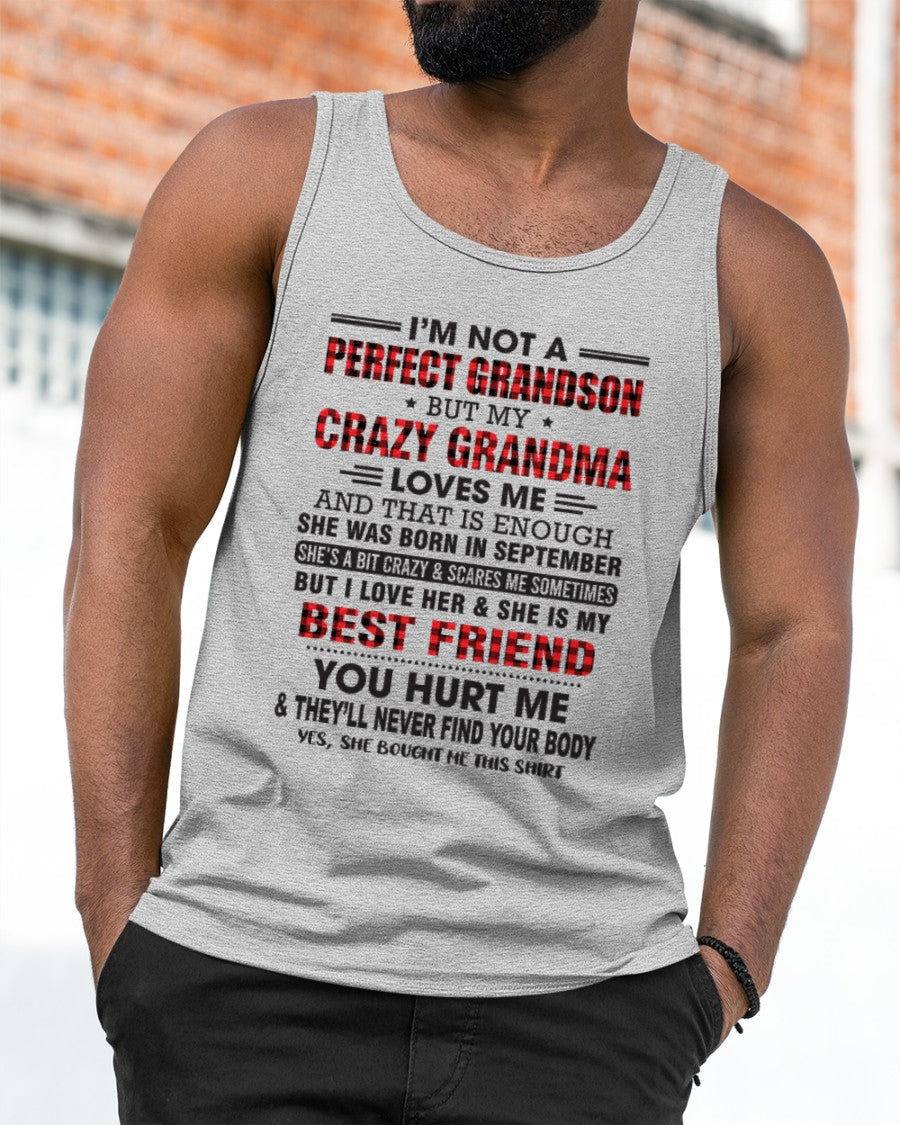 I’m Not A Perfect Grandson T-Shirt – Birthday Gift From September Grandma / Woman - NGHL09 (SKU10-167-09)