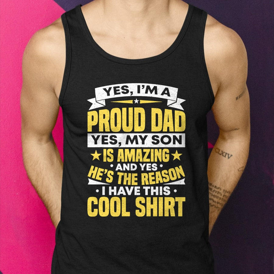 Proud Dad Of A Son Father's Day From Son T-Shirt- Gift From Dad Unisex T-Shirt/Hoodie - NGHL00 (SKUT-2310EMAILDS-42)