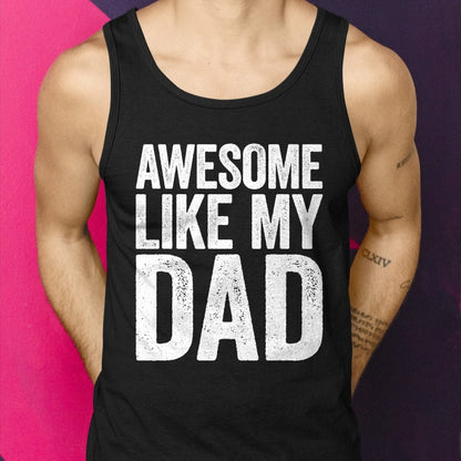 Awesome Like My Dad Shirt Kids Daughter Dad and Son Matching T-Shirt - Gift From Dad Unisex T-Shirt/Hoodie - NGHL00 (SKUT-2310EMAILDS-03)