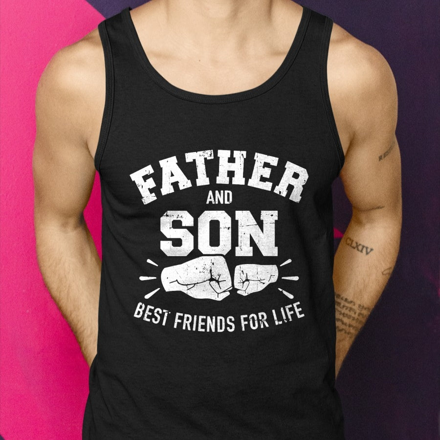 Father and son best friends for life T-Shirt - Gift From Dad Unisex T-Shirt/Hoodie - NGHL00 (SKUT-2310EMAILDS-22)