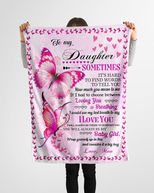 To My Daughter - Special gift for Daughter - Blanket