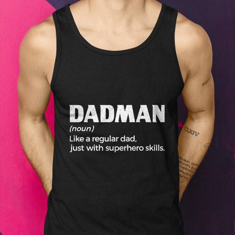 Dadman Definition For Men Funny Fathers Day Dad T-Shirt - Gift From Dad Unisex T-Shirt/Hoodie - NGHL00 (SKUT-2310EMAILDS-17)