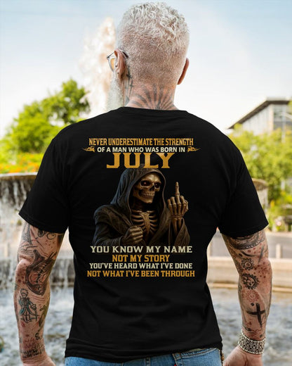 JULY - NEVER UNDERESTIMATE - BIRTHDAY T-SHIRT FOR MEN - NGHL07 (SKU26T-01-06-07)