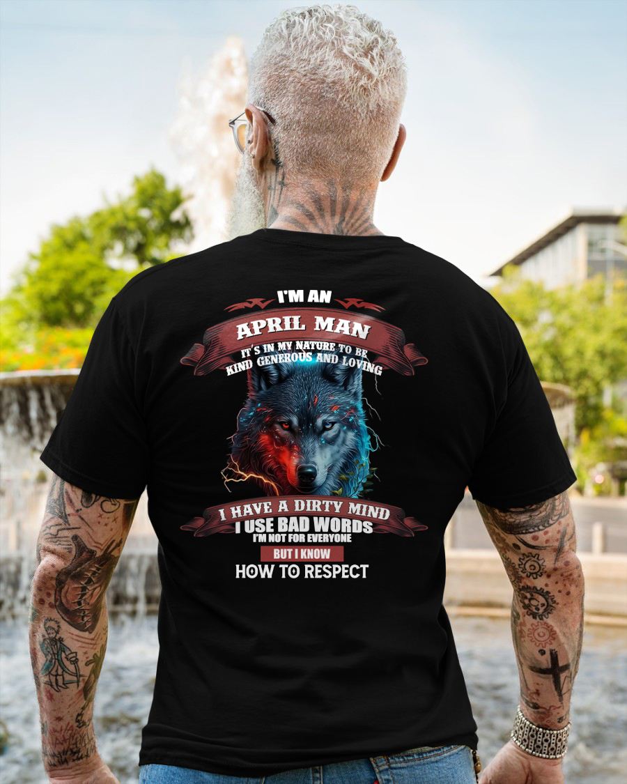 APRIL - KNOW HOW TO RESPECT - BIRTHDAY T-SHIRT FOR MEN - NGHL04 (SKU12-162-04)