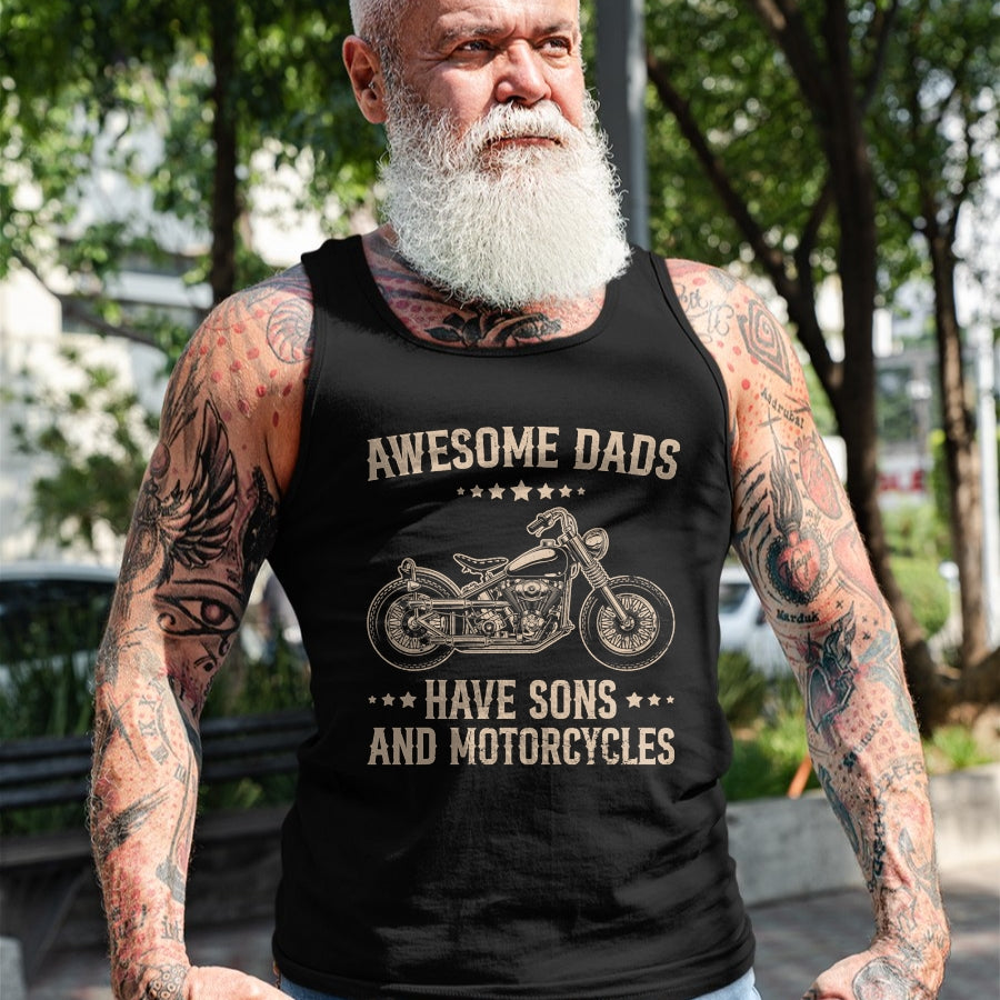 Vintage Biker Awesome Dads Have Sons And Motorcycles T-Shirt - Gift From Dad Unisex T-Shirt/Hoodie - NGHL00 (SKUT-2310EMAILDS-46)