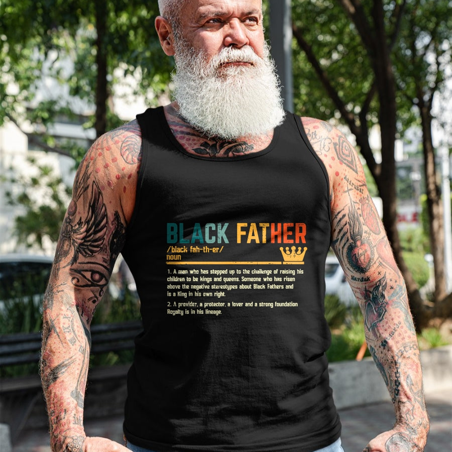 Fathers Day Black Father Definition African American Dad T-Shirt - Gift From Dad Unisex T-Shirt/Hoodie - NGHL00 (SKUT-2310EMAILDS-28)