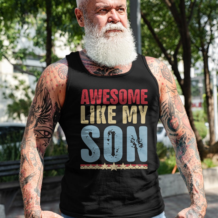 Awesome Like My Son Gifts Men Funny Fathers Day Dad T-Shirt - Gift From Dad Unisex T-Shirt/Hoodie - NGHL00 (SKUT-2310EMAILDS-05)
