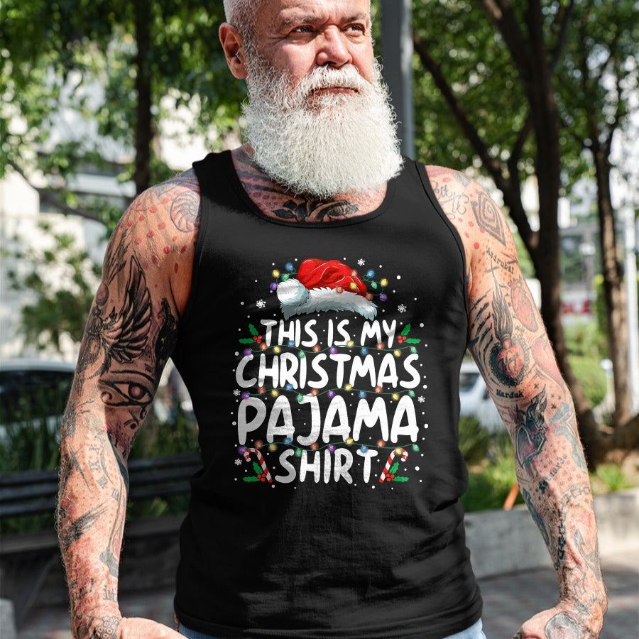 This Is My Christmas Pajama Shirt Funny Xmas PJs Men Women T-Shirt - Christmas Unisex T-Shirt/Hoodie/Sweatshirt - NGHL00
