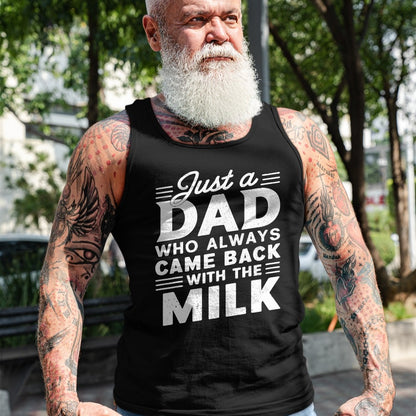 Just A Dad Who Always Came Back  Funny Dad for Men T-Shirt - Gift From Dad Unisex T-Shirt/Hoodie - NGHL00 (SKUT-2310EMAILDS-36)