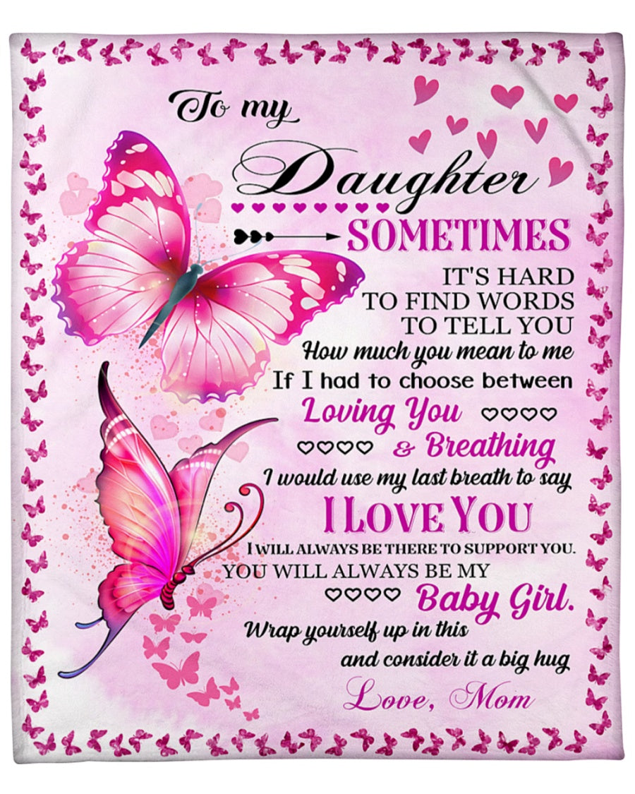 To My Daughter - Special gift for Daughter - Blanket