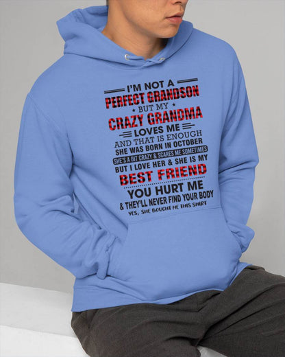 OCTOBER - I’M NOT A PERFECT GRANDSON BUT MY CRAZY GRANDMA LOVES ME AND THAT IS ENOUGH - FROM GRANDMA - NGHL10 (SKU10-167-10)