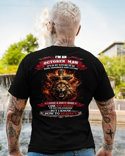 OCTOBER - KIND AND LOVING ARE MY NATURE - PREMIUM DTG PRINT BIRTHDAY T-SHIRT FOR MEN - NGHL10 (SKU26T-01-31-10)