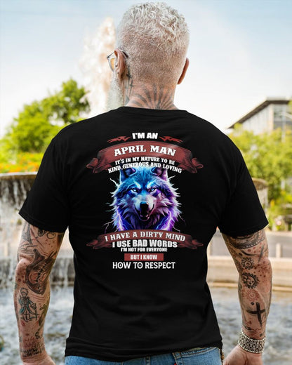 APRIL - KNOW HOW TO RESPECT - BIRTHDAY T-SHIRT FOR MEN - NGHL04 (SKU12-312-04)