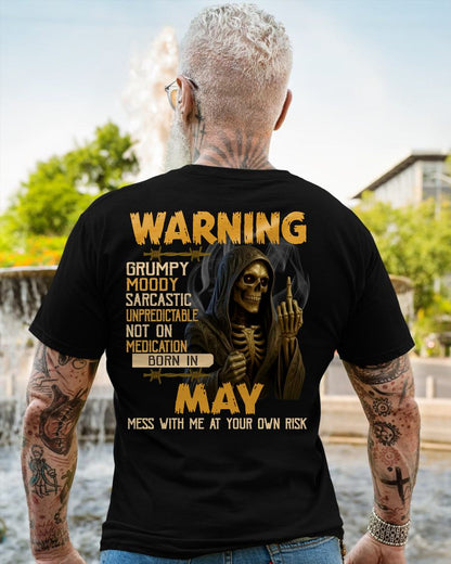 MAY - WARNING GRUMPY MOODY - BIRTHDAY T-SHIRT FOR MEN - NGHL05 (SKU26T-01-07-05)