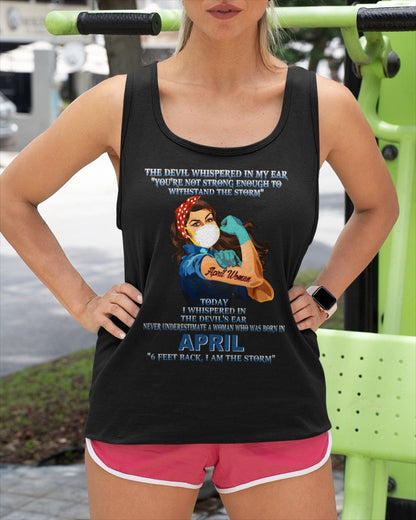 Never Underestimate A Woman Born In April – April Woman “I Am The Storm” - FMA / NGHL04 (SKU12-322-04)