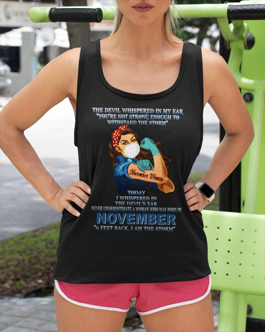 Never Underestimate A Woman Born In November – November Woman “I Am The Storm” - FMA / NGHL11 (SKU12-322-11)