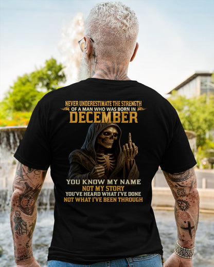 DECEMBER - NEVER UNDERESTIMATE - BIRTHDAY T-SHIRT FOR MEN - NGHL12 (SKU26T-01-06-12)