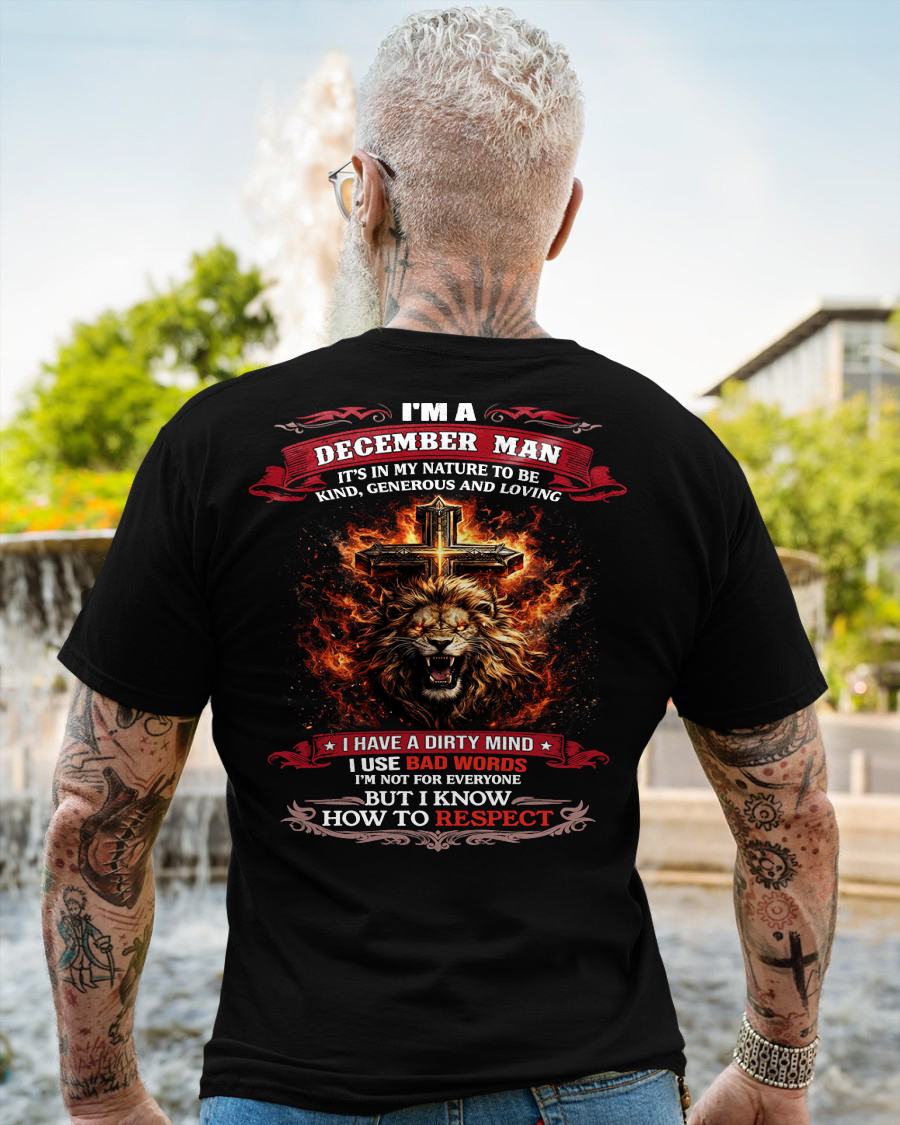 DECEMBER - KIND AND LOVING ARE MY NATURE - PREMIUM DTG PRINT BIRTHDAY T-SHIRT FOR MEN - NGHL12 (SKU26T-01-31-12)